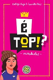 É TOP!?: Variedades